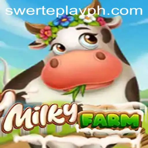 Discover the Exciting World of MilkyFarm and SwertePlay