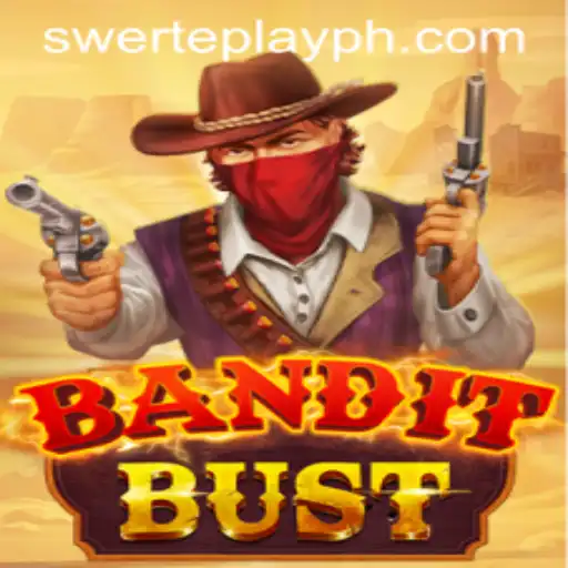 Exploring BanditBust: The Thrilling World of SwertePlay's Latest Adventure